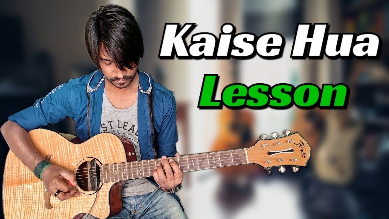 Kaise Hua Guitar Tabs Lesson (1000% Accurate) Kabir Singh | Crimson Guitar