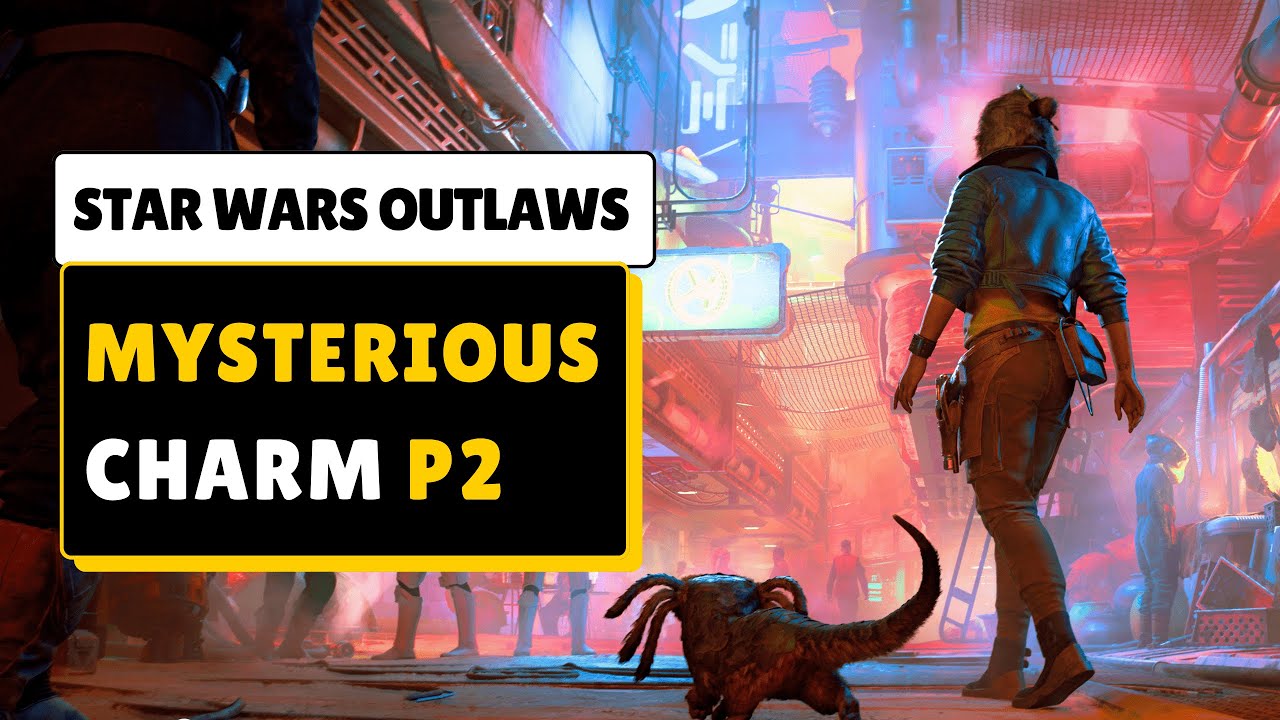 Star Wars Outlaws - Mysterious Charm P2