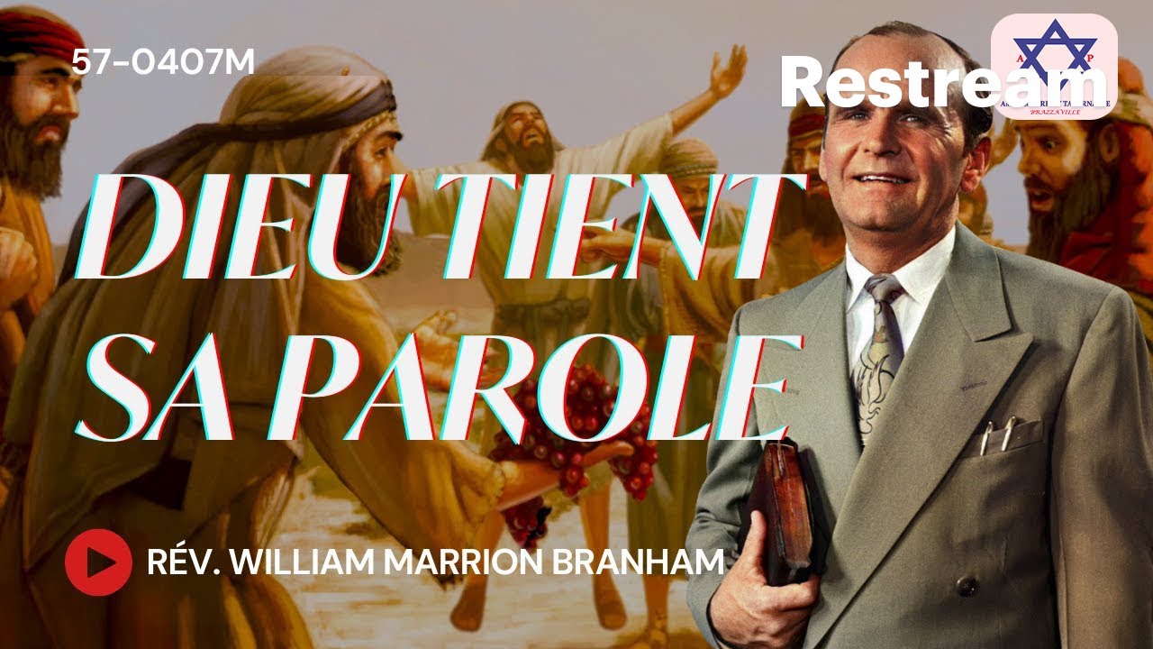 DIEU TIENT SA PAROLE – William Marrion Branham / 7 avril 1957 à Jeffersonville, Indiana,