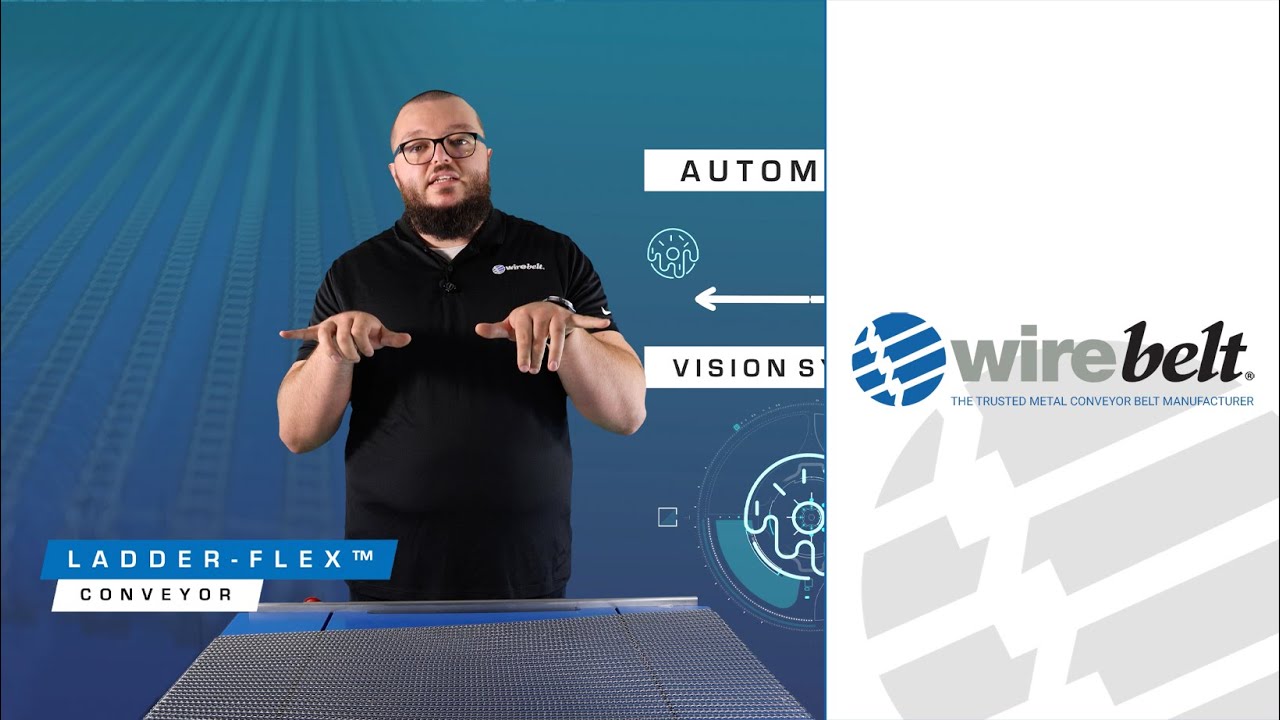 Ladder-Flex™ -  Conveyors - Introduction With Gabriel Boxall (Product Manager)