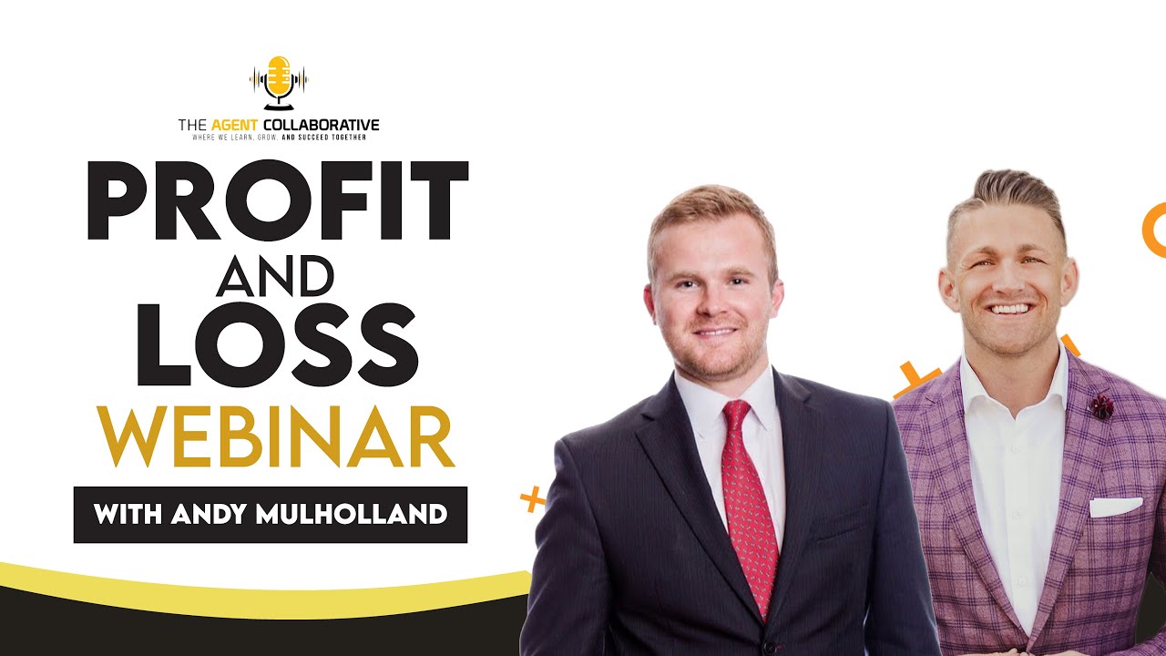 Profit and Loss Webinar with Andy Mulholland | The Agent Collaborative
