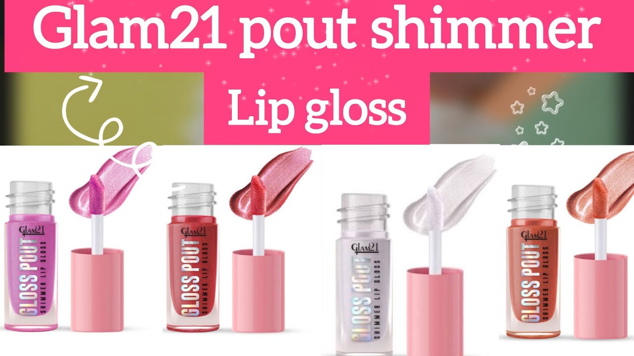 Glam21 cosmetics gloss pout shimmer lip gloss || 