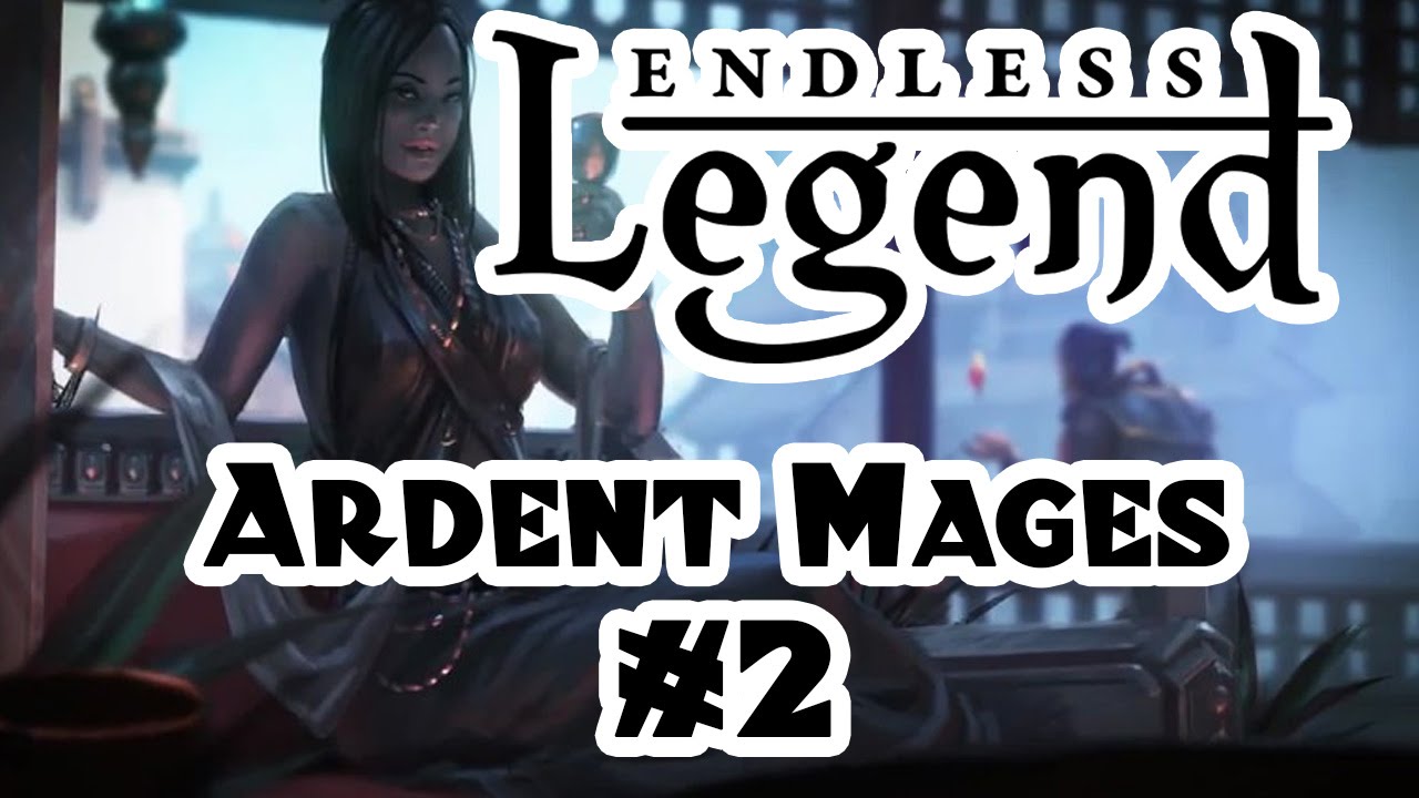 Endless Legend - Ardent Mages #2