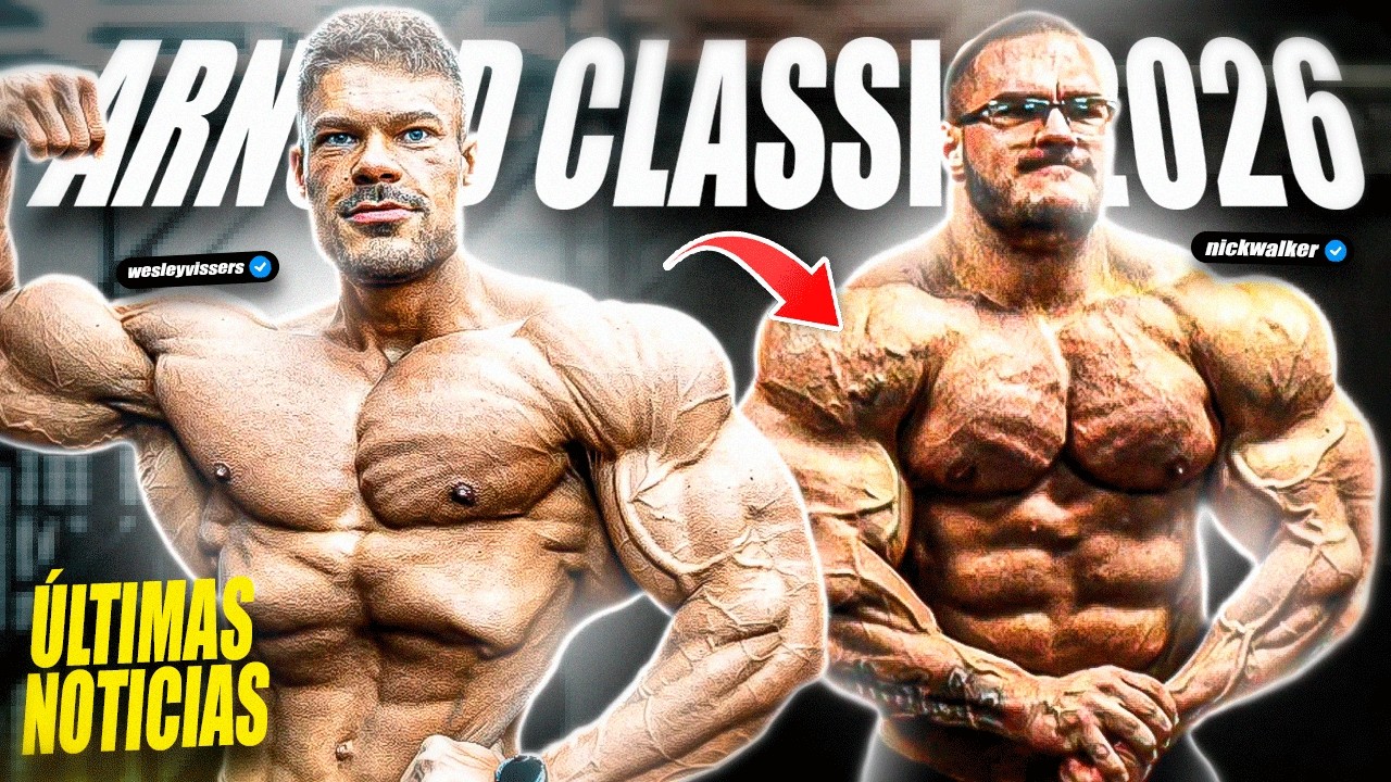 NICK WALKER ENORME Y SECO😱 Y WESLEY VISSERS ¿PUEDE GANAR EL ARNOLD CLASSIC 2026?