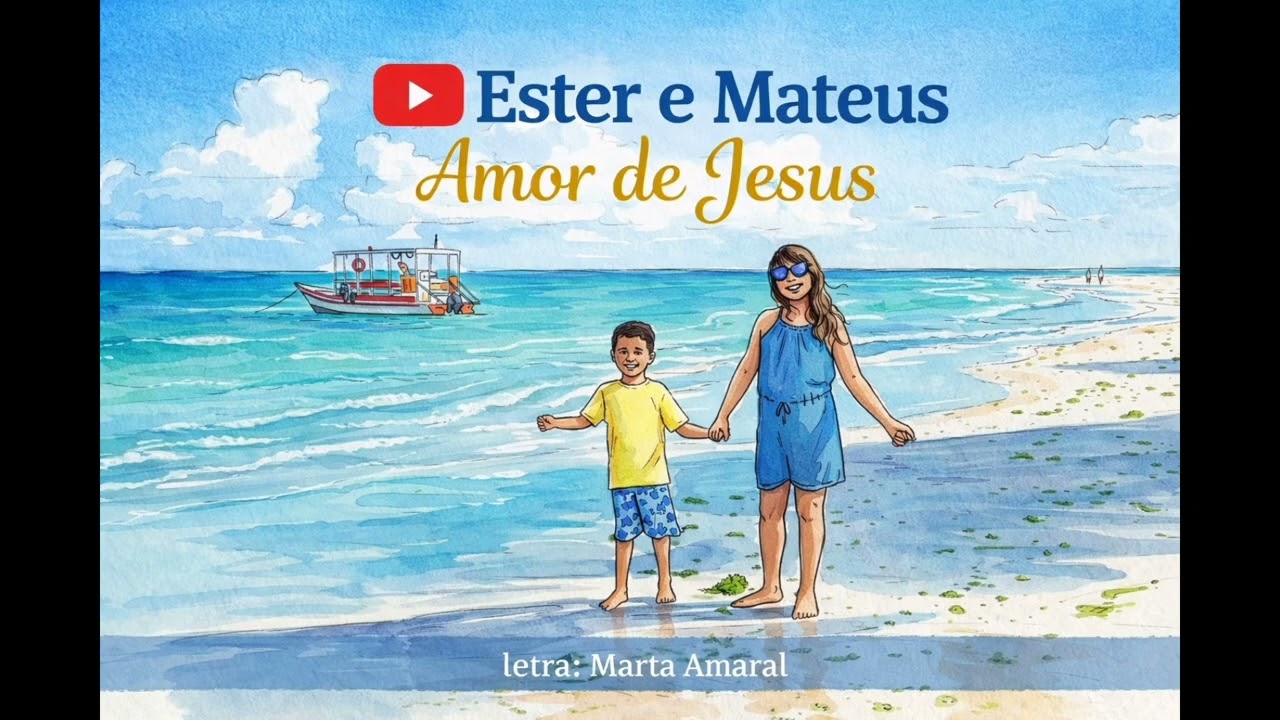 Ester e Mateus - Amor de Jesus 