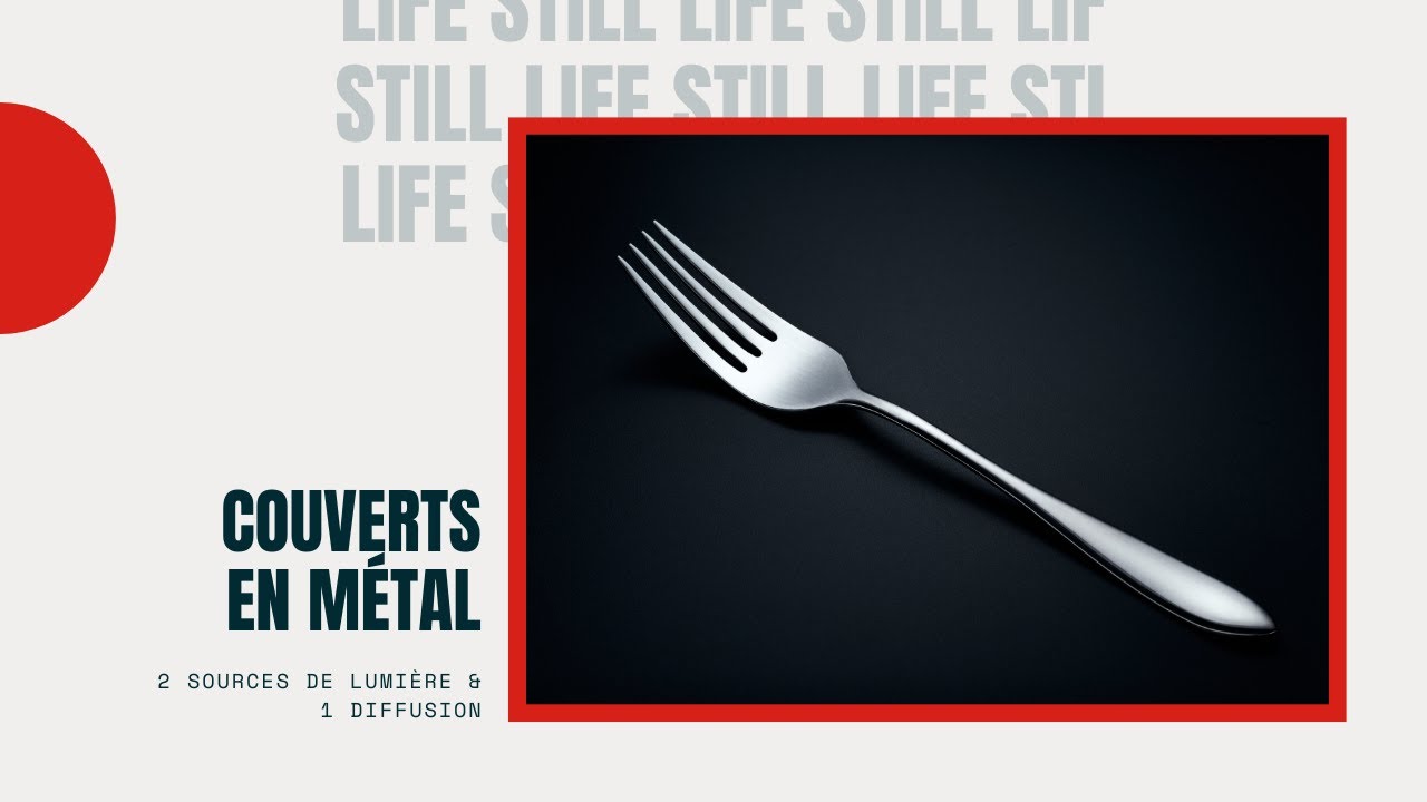 PHOTOGRAPHIER des COUVERTS en METAL (fourchette) – STILL LIFE #02