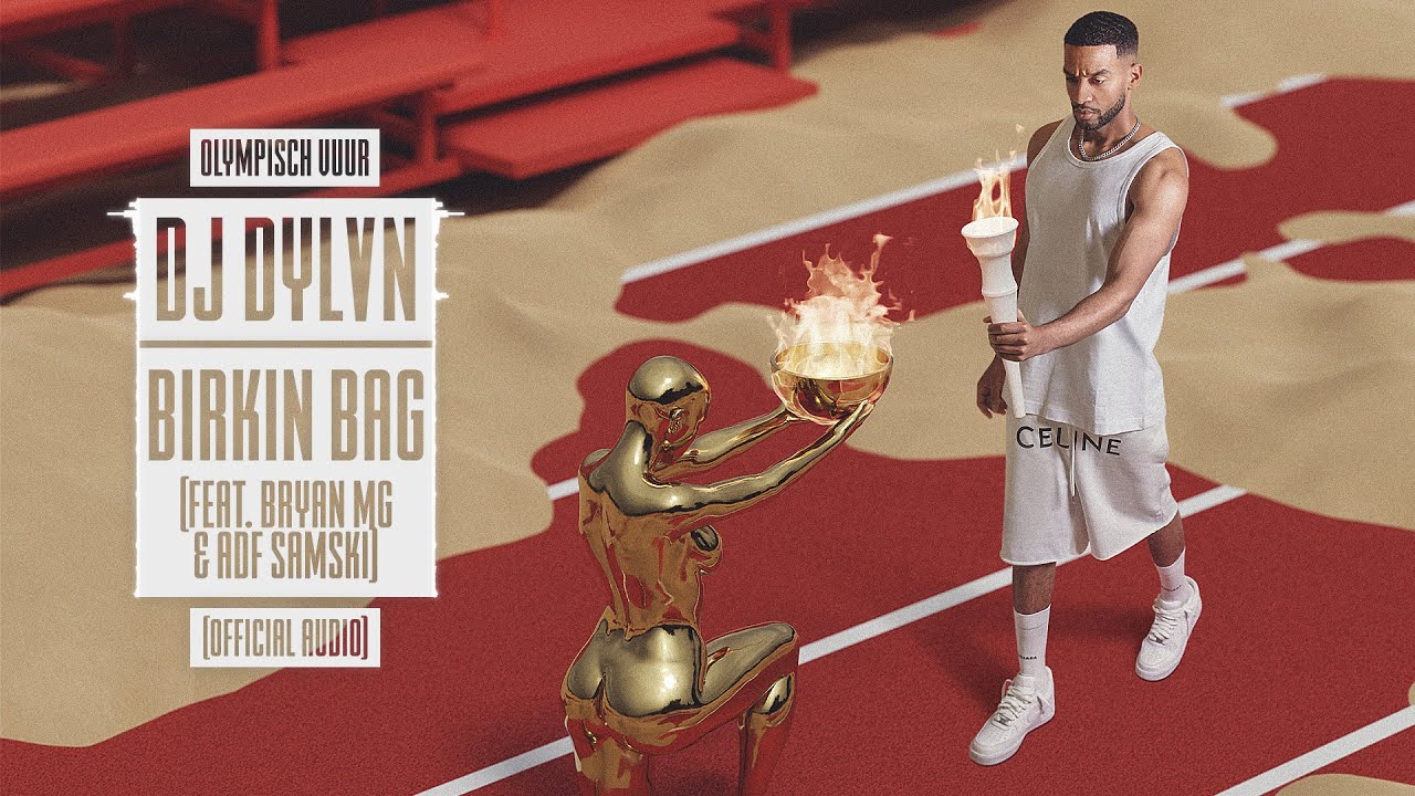DJ DYLVN - BIRKIN BAG (feat. Bryan Mg & ADF Samski) [Official Audio]