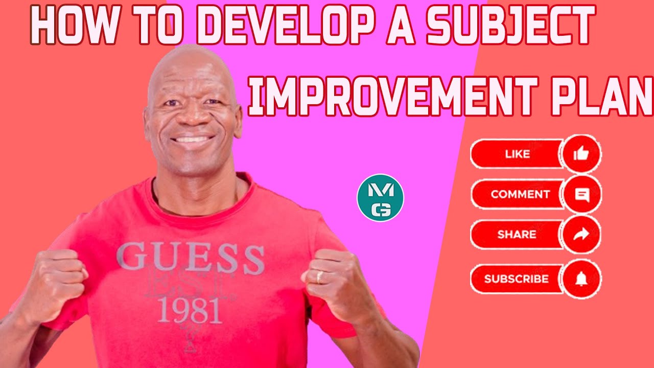 How to develop a subject improvement plan