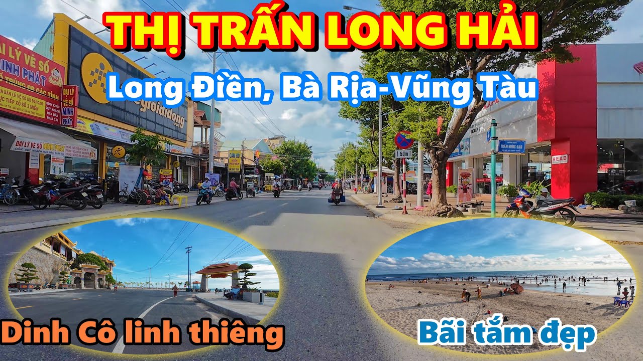 Khám phá THỊ TRẤN LONG HẢI: Đô thị sầm uất, Thị xã tương lai của huyện Long Điền, Bà Rịa Vũng Tàu