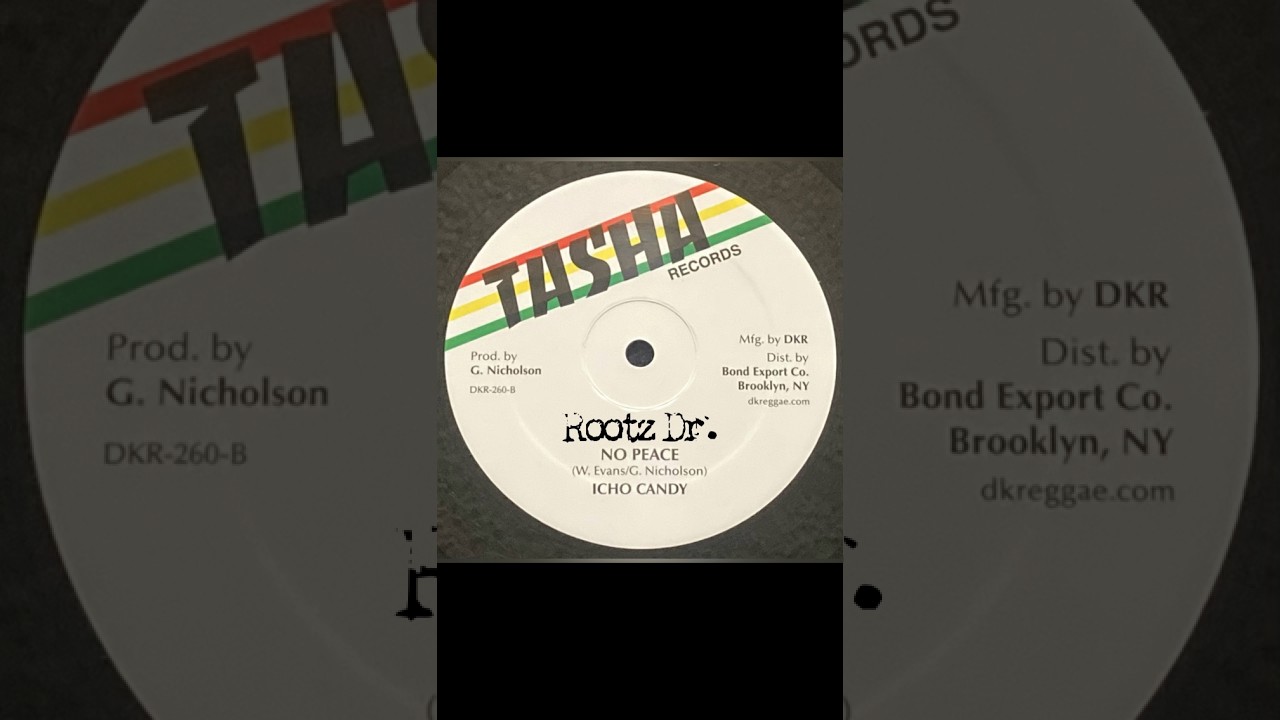 Icho Candy - No Peace + Version 12” Tasha Records DKR US 2023