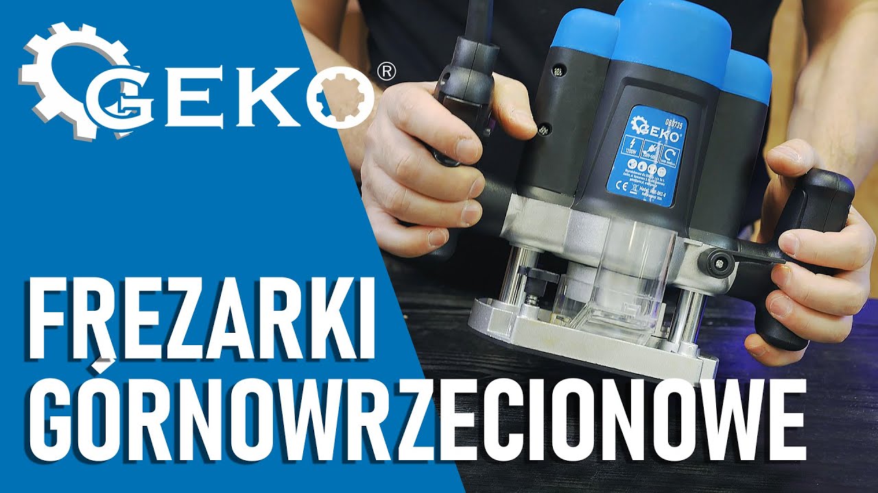 Frezarki g&oacute;rnowrzecionowe  710W i 1200W z reg. obrot&oacute;w  od GEKO #warsztat #poland #woodworking