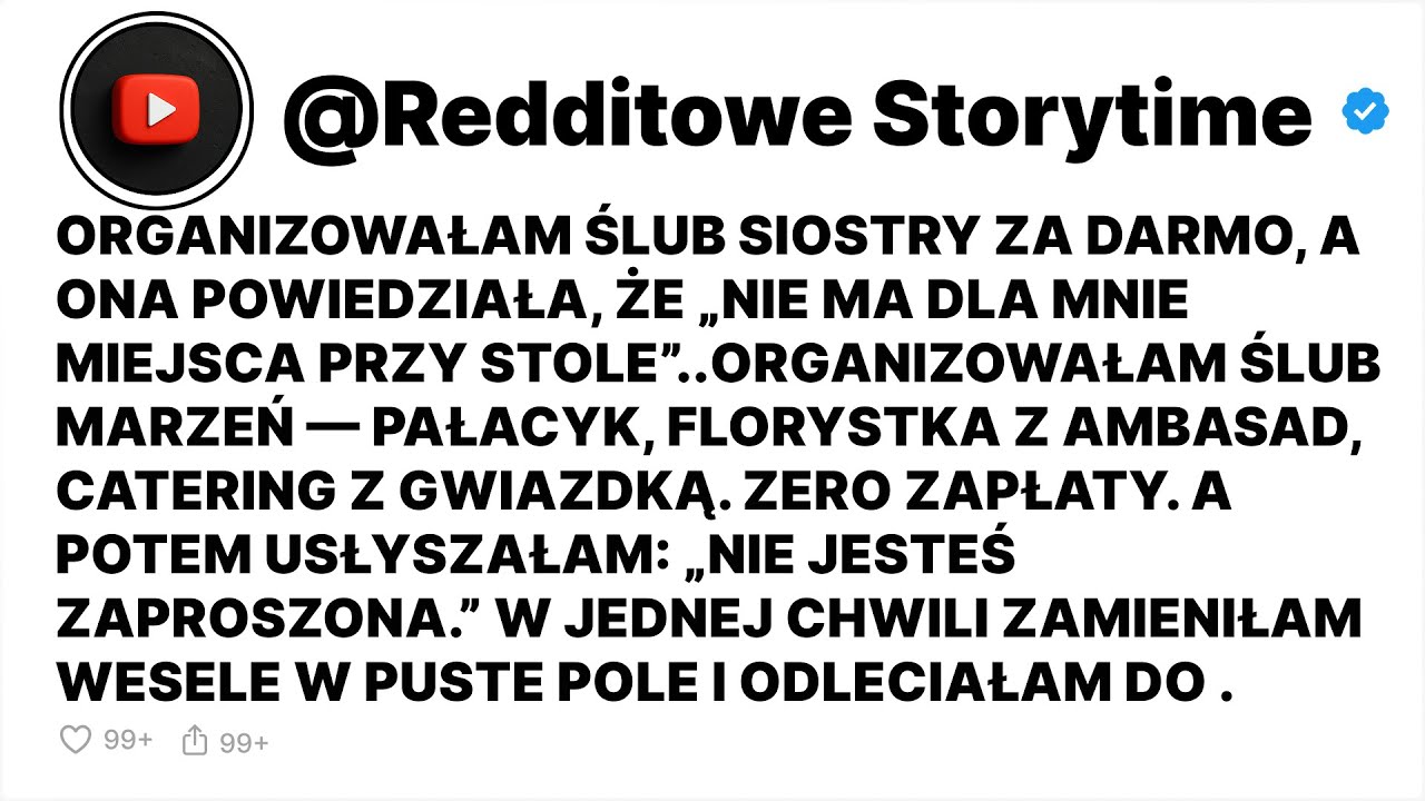 Organizowałam Ślub Siostry Za Darmo, A Ona Powiedziała, Że „Nie Ma Dla Mnie Miejsca - Reddit Stories