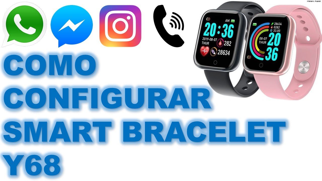 COMO CONFIGURAR SMART BRACELET Y68