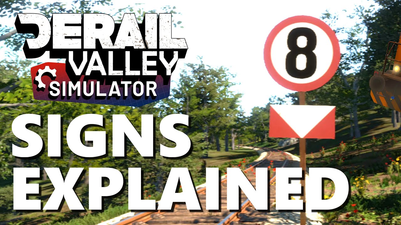 What do the signs mean in DERAIL VALLEY?