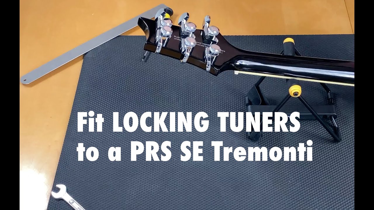 Fit locking tuners to a PRS SE Tremonti