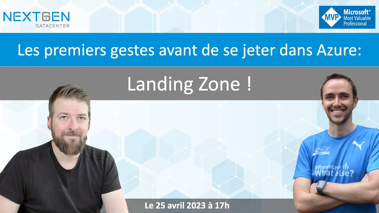 Les premiers gestes avant de se jeter dans Azure: Landing Zone !