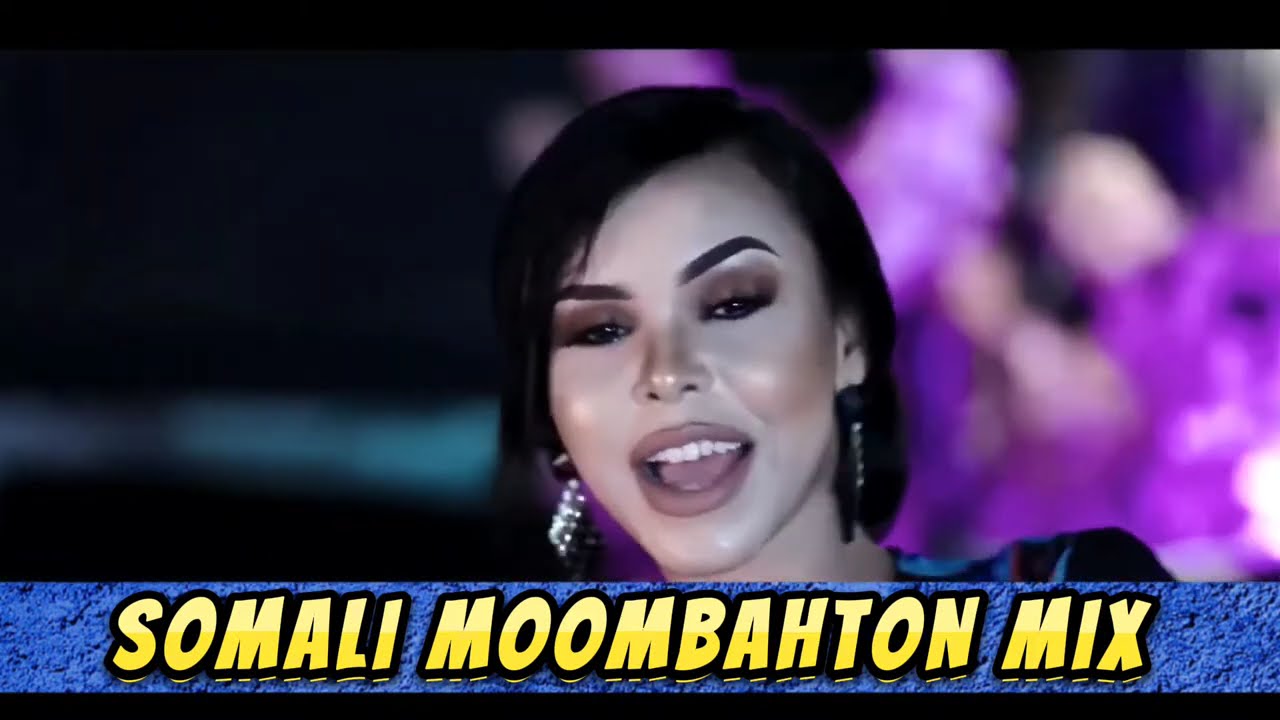 SOMALI MOOMBAHTON VIDEO MIX [EPISODE 136] HD