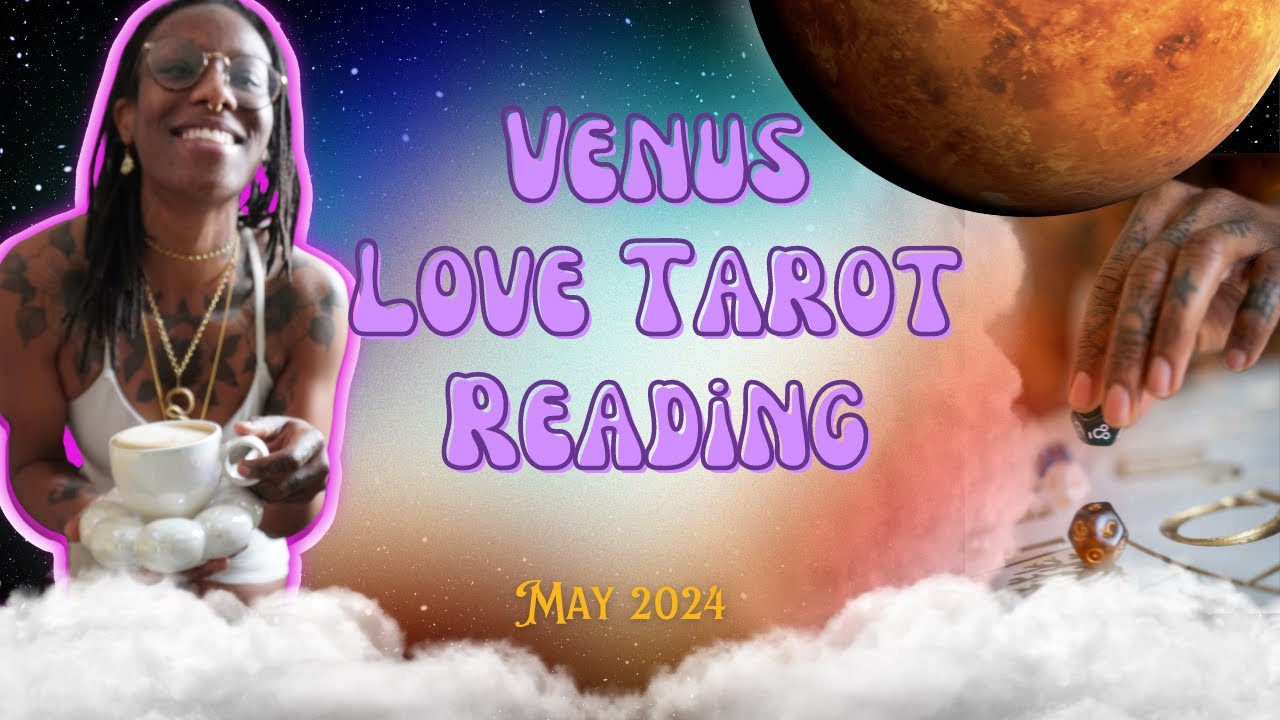✨🔮 Venus Love Tarot Reading 💕☁️💌