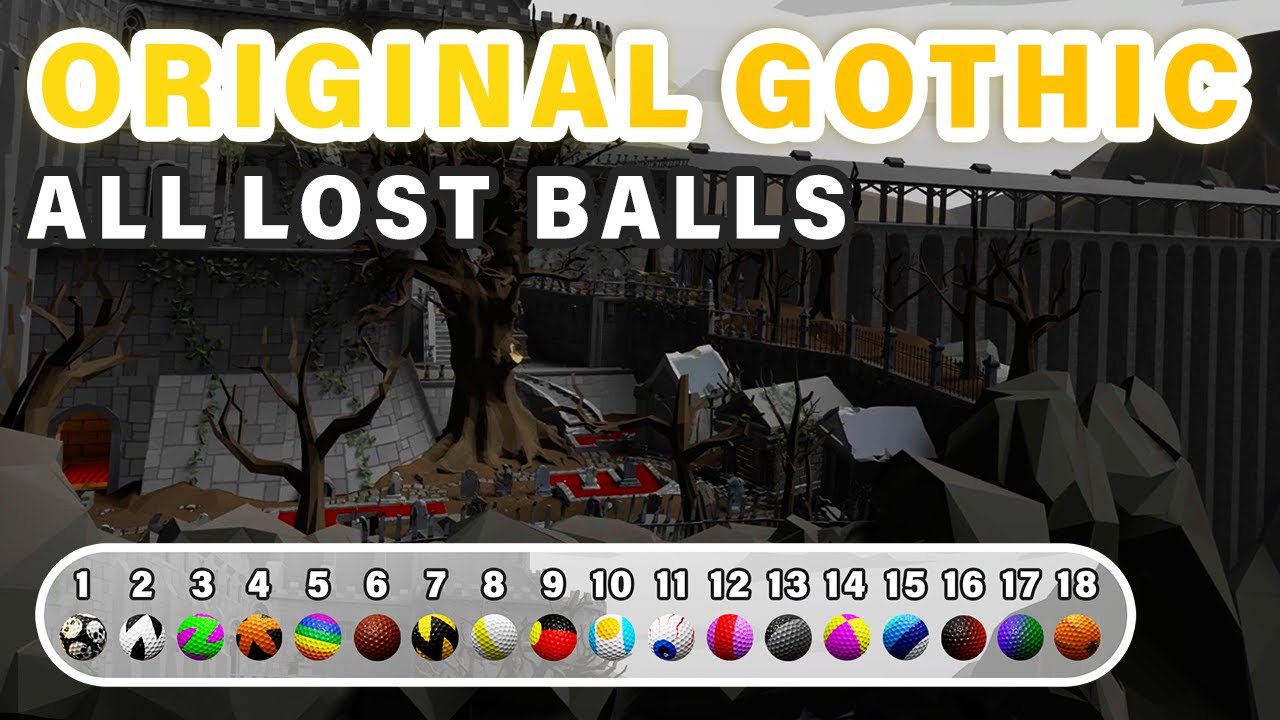 Все потерянные мячи на ORIGINAL GOTHIC ► Walkabout Mini Golf VR