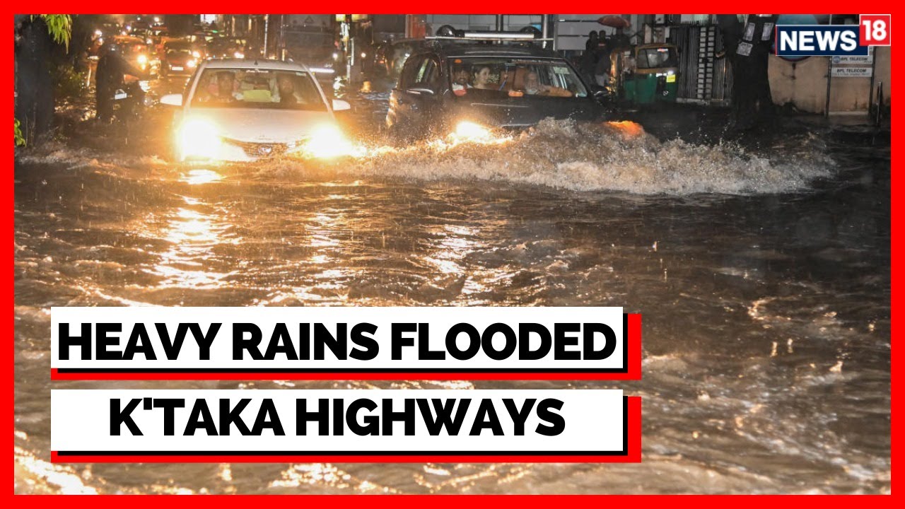 Karnataka Flood 2022 | Heavy Rains Flood Bengaluru-Mysuru Highway | Karnataka Flood Today | News18