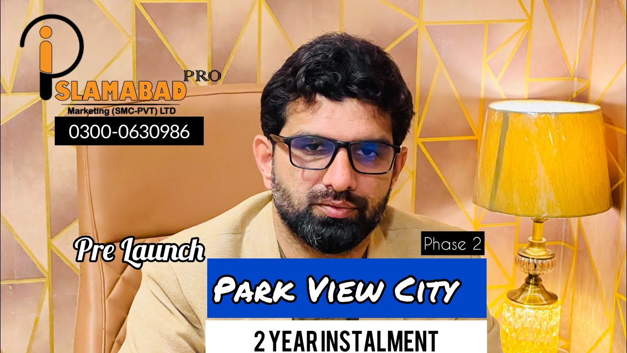 Park View City Phase 2 | Easy Instalment | 2 Year Payment plan | Best Investment | Real Estate