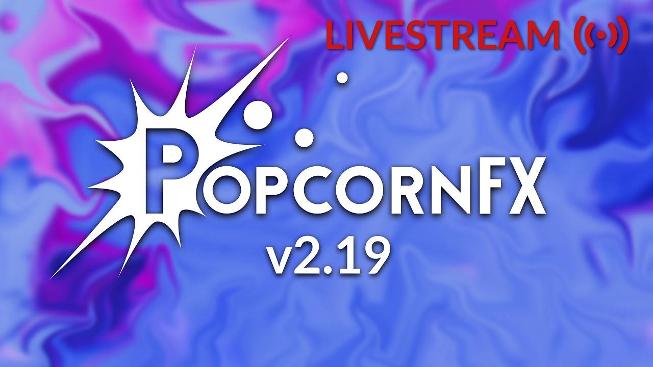 PopcornFX v2.19 highlights
