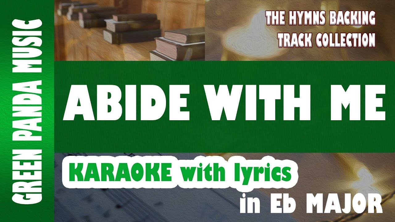 Abide with Me - Hymns Karaoke with Lyrics - The Hymns Backing Track Collection