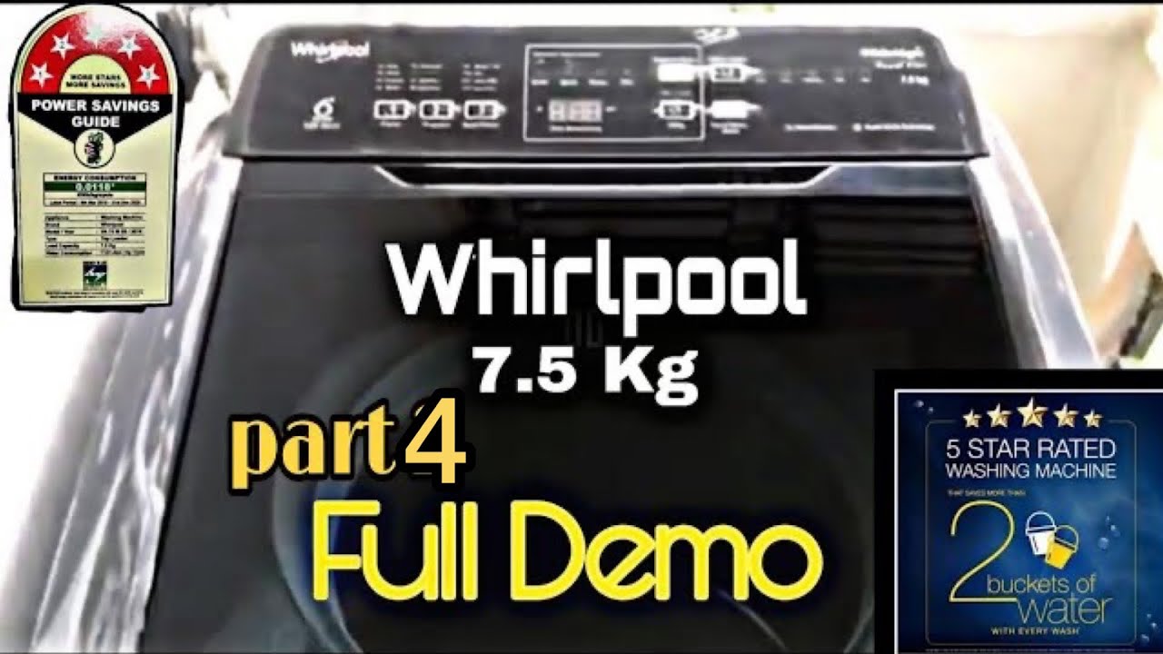 Whirlpool 7.5 kg 5 Star, Hard Water wash (Part-4) Explain Step By Step