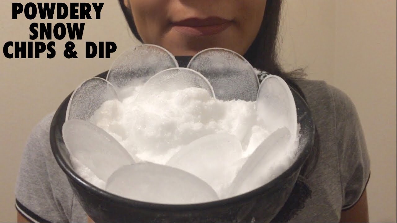 ASMR POWDERY SNOW CHIPS AND DIP