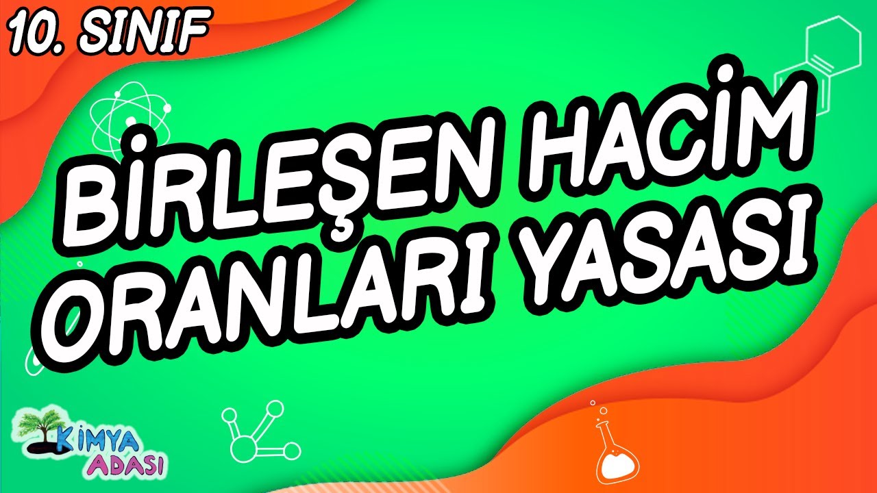 Birleşen Hacim Oranları Yasası ( FEN LİSESİ)