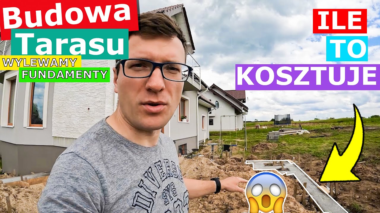 Jak zbudować taras? Szalunki i wylewanie fundamentów! Jaki koszt do tego etapu? Taras Marzeń!