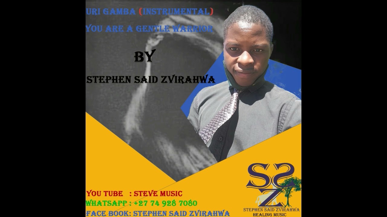 URI GAMBA(INSTRUMENTAL)by Stephen said zvirahwa