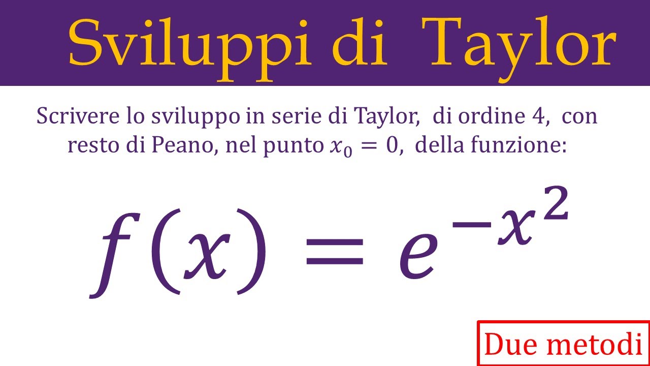 Sviluppo in serie di Taylor - Esercizio 1
