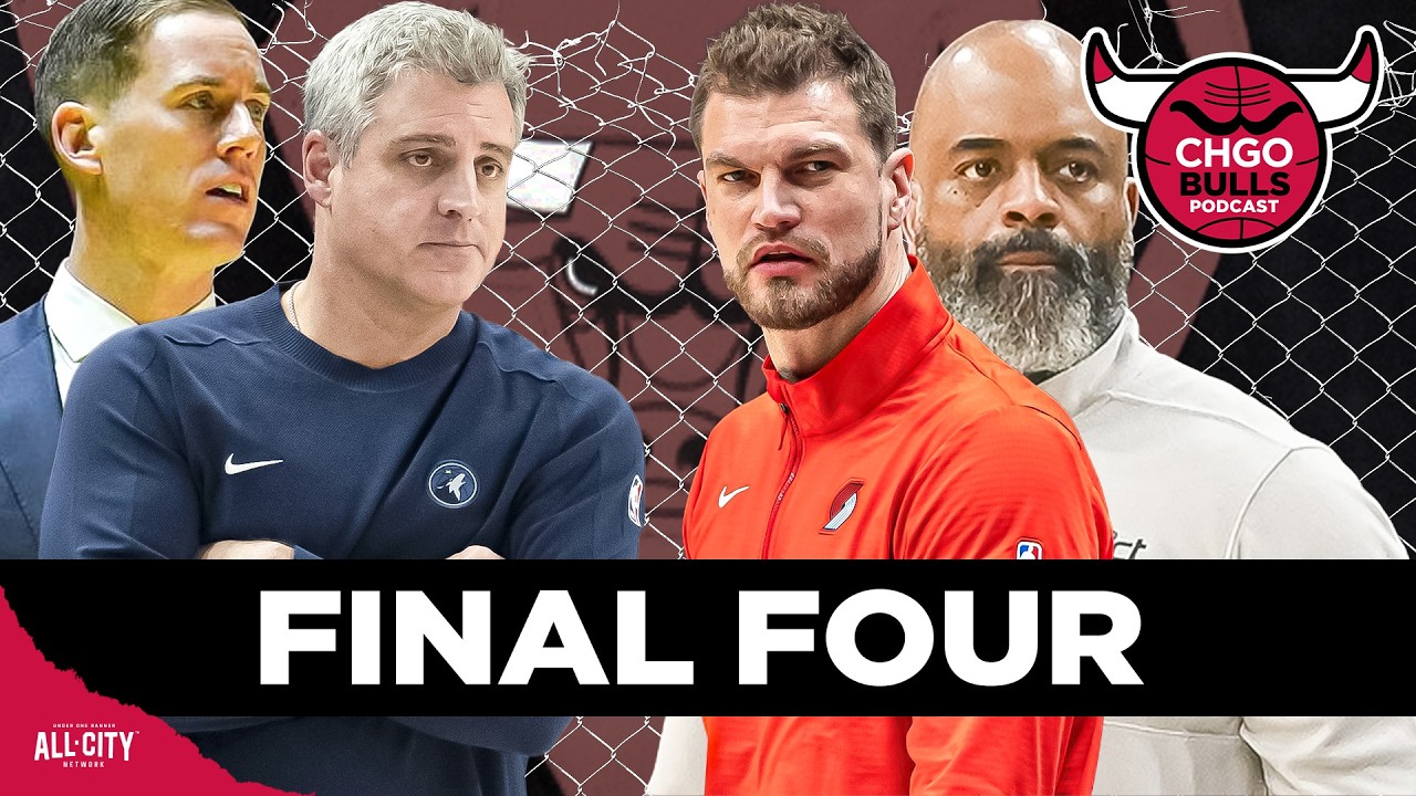 FINAL 4: Bulls NARROWED Coaching Search Involves Ryan Schmidt, Tiago Splitter | CHGO Bulls Podcast
