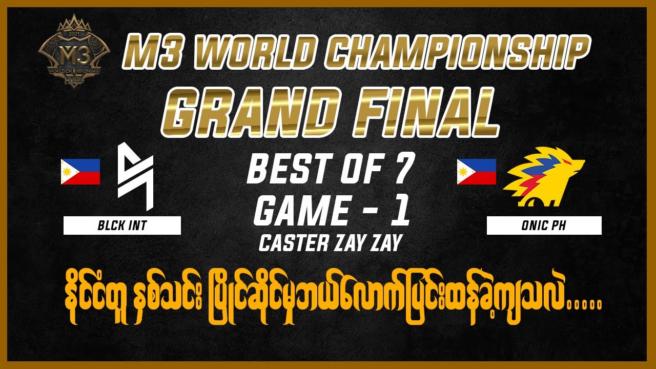 [Game - 1] Onic PH vs Blacklist International M3 Grand Final
