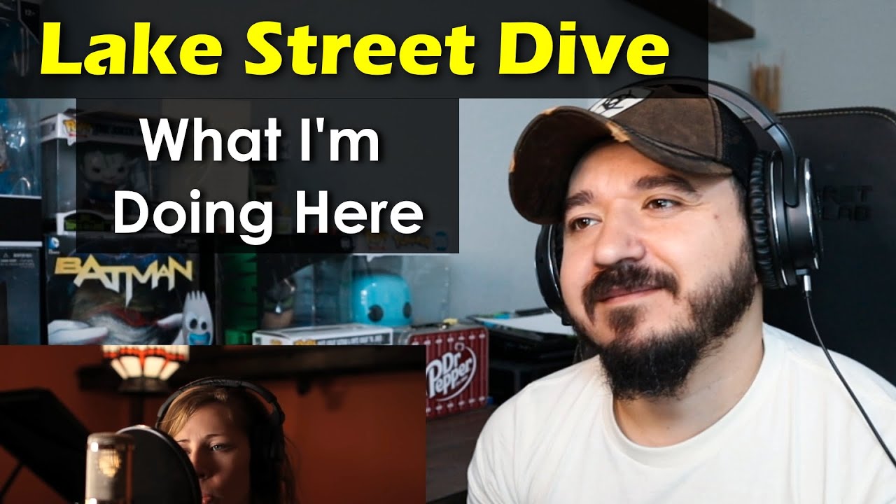 LAKE STREET DIVE - What I'm Doing Here | FIRST TIME REACTION