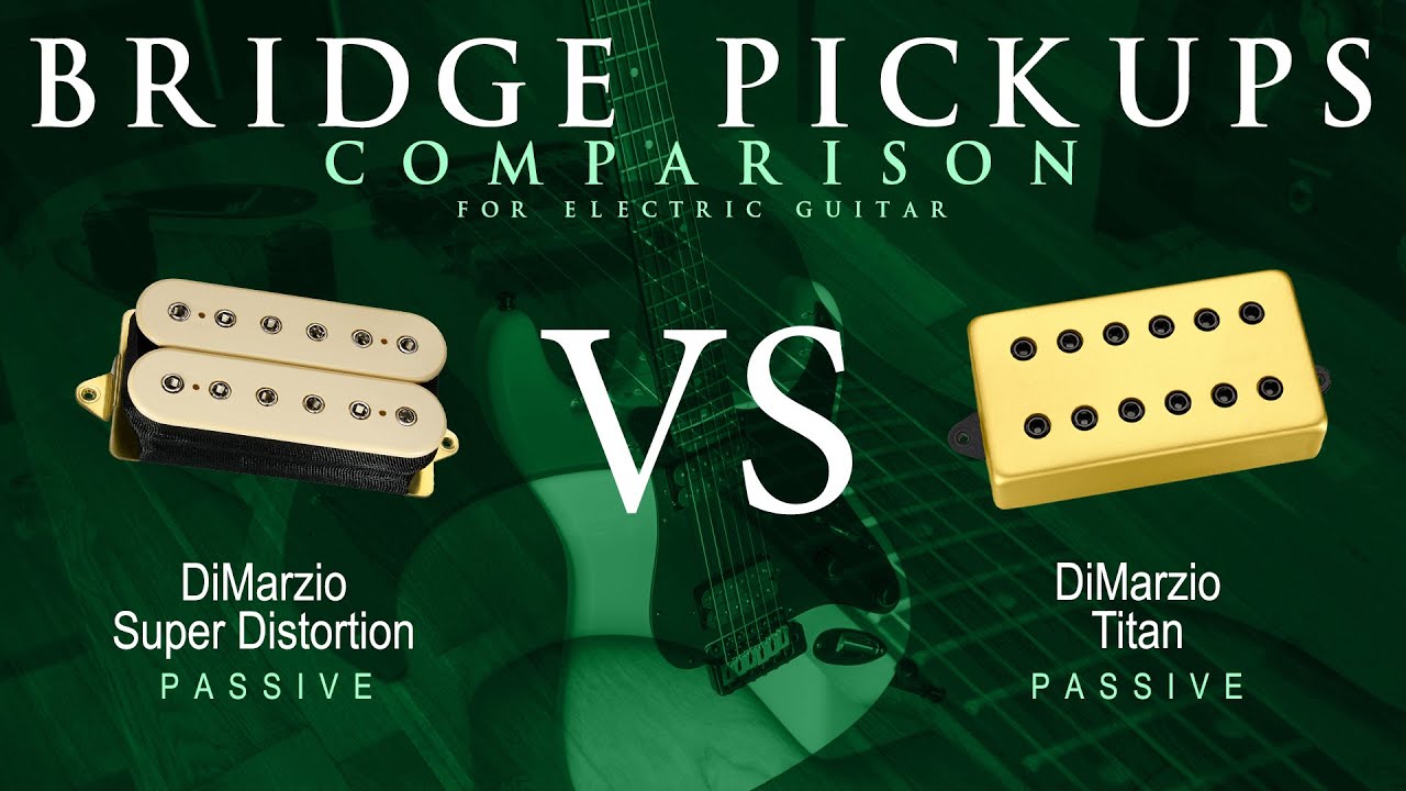 DiMarzio SUPER DISTORTION vs TITAN - Passive Bridge Guitar Pickup Comparison Tone Demo