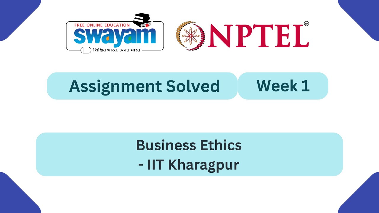 Business Ethics Week 1 | NPTEL ANSWERS 2026 