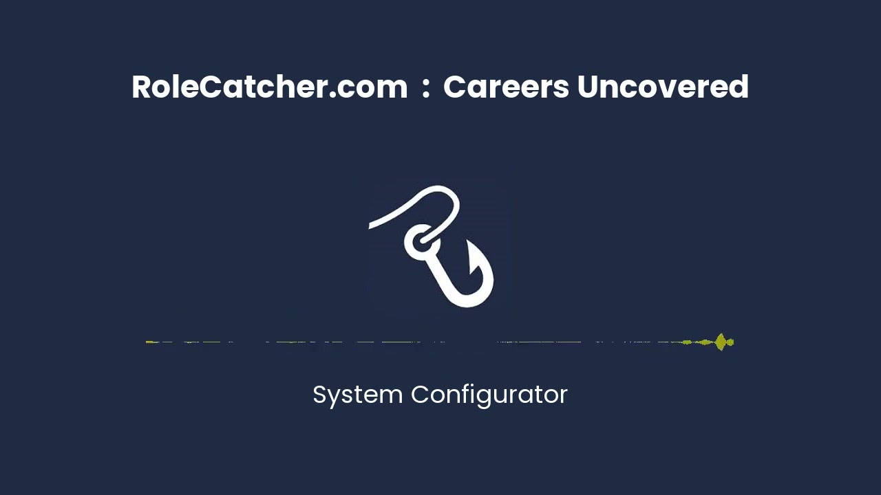 System Configurator : Careers Uncovered