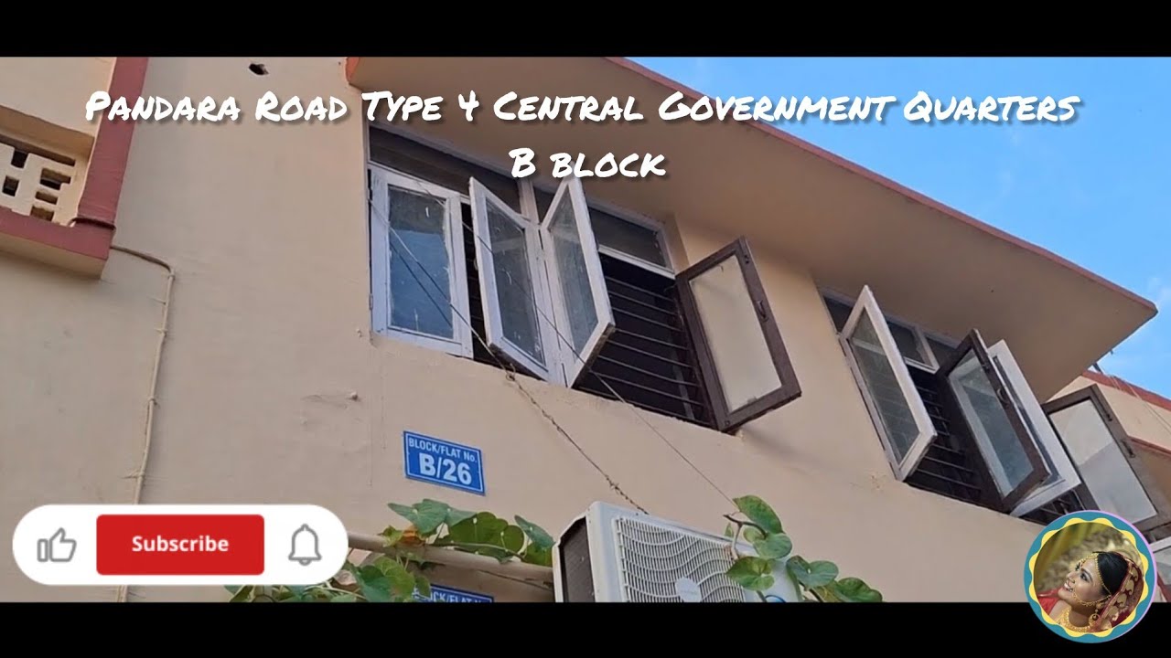 B BLOCK, Pandara Road TYPE 4 Central Government Quarter updates | KHAN MARKET| DELHI