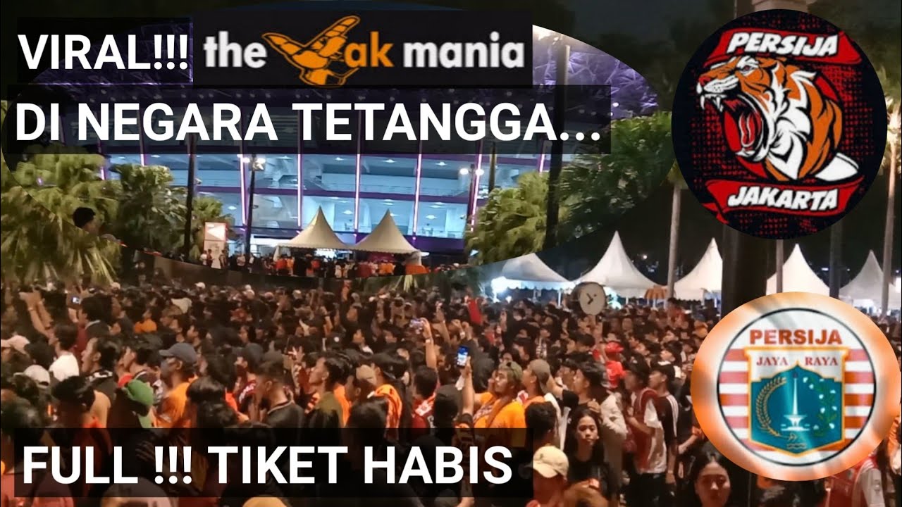 Viral!!! The Jak Mania Nyanyikan Macan Kemayoran | Full, Tiket Habis Di GBK