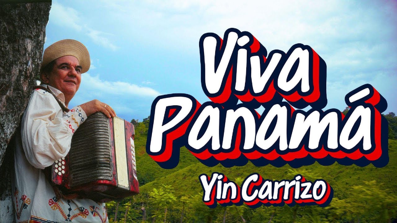 Viva Panamá - Yin Carrizo (Video Lyrics)