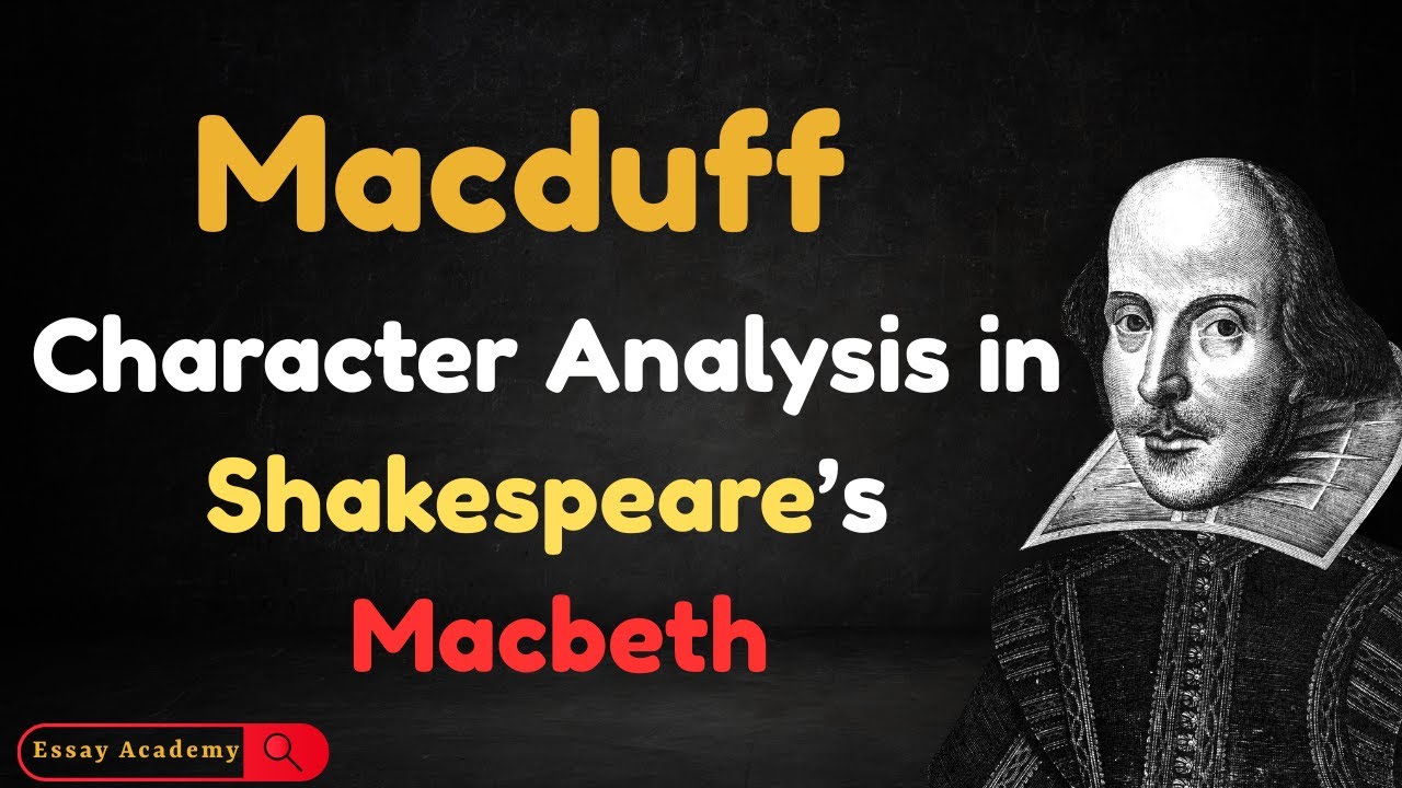 Macduff: The Heart and Soul of Shakespeare's Macbeth #shakespeare