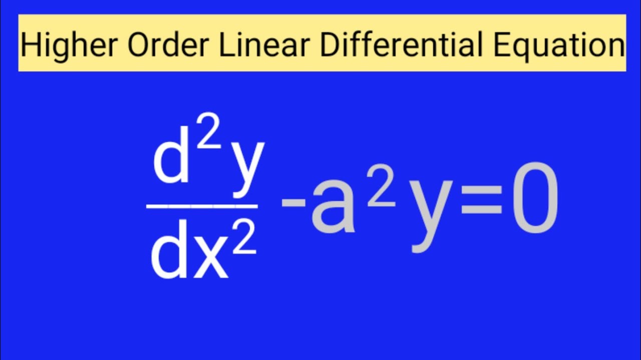 d^2y/dx^2-a^2y=0 #FindingCF #ComplementaryFunction #HigherOrderLinearDifferentialEquation L705