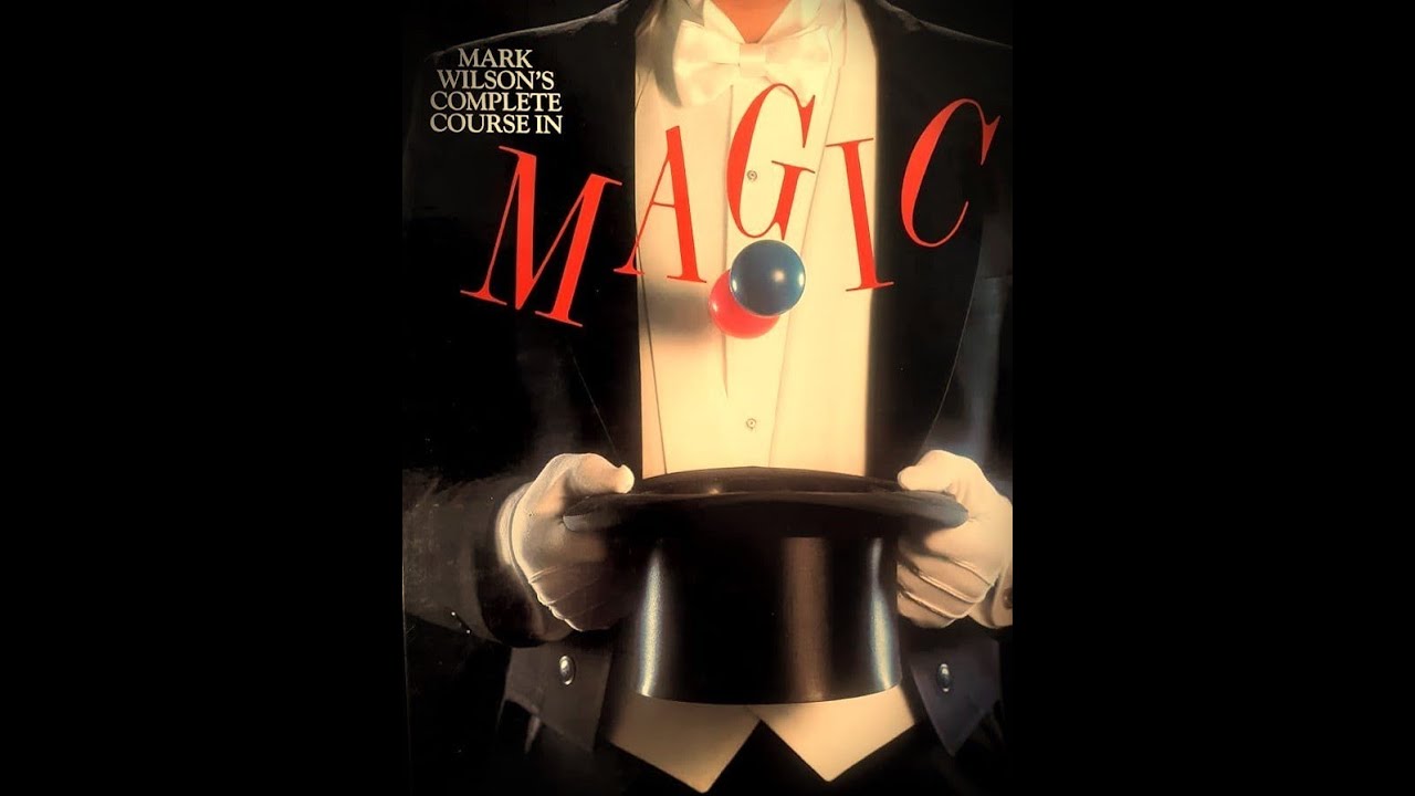 An Act Based on Mark Wilsons Complete Course In Magic