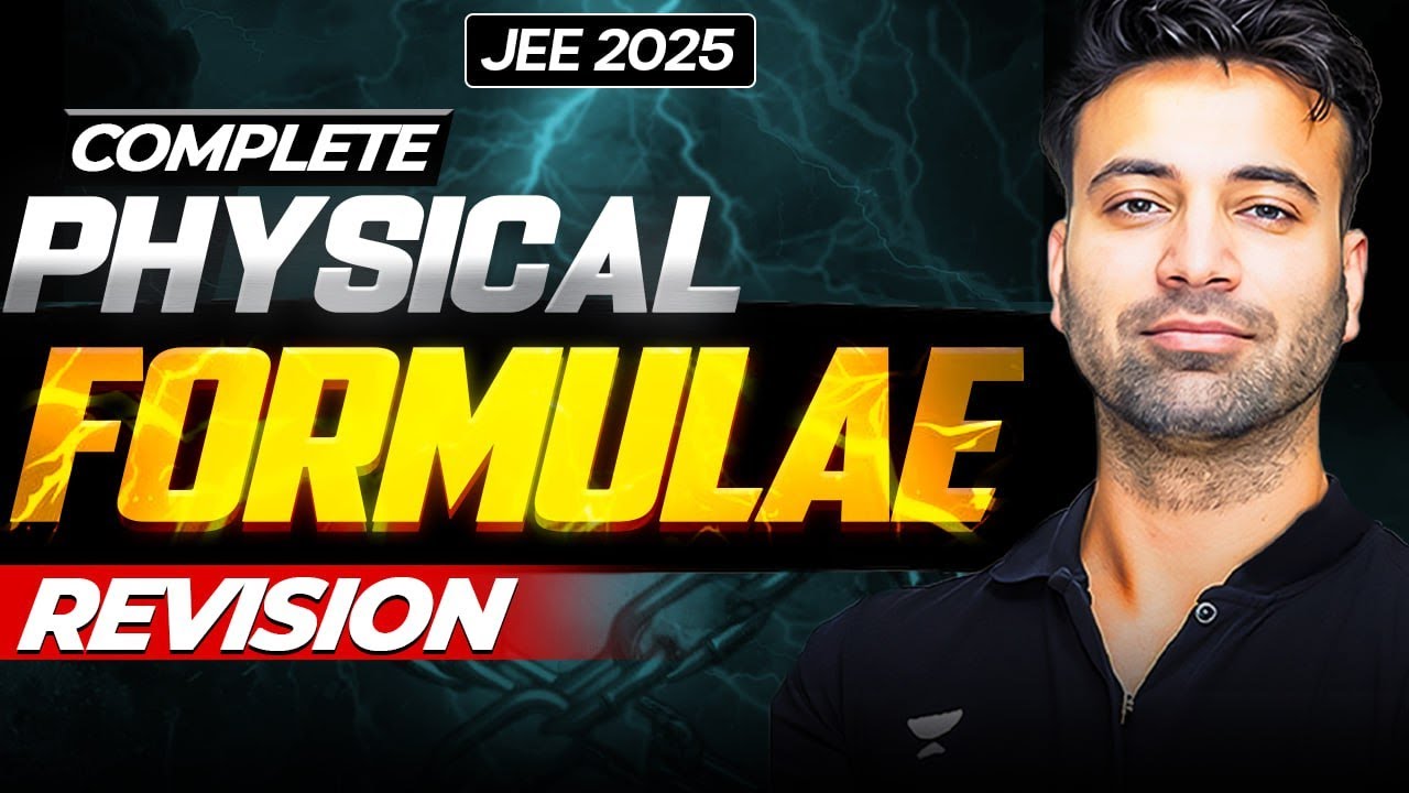Complete Physical Chemistry formula revision | JEE 2025
