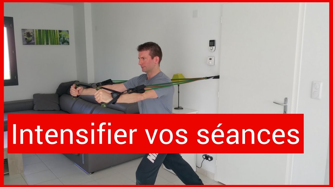 COMMENT INTENSIFIER VOS SÉANCES [ÉLASTIQUES] 💪