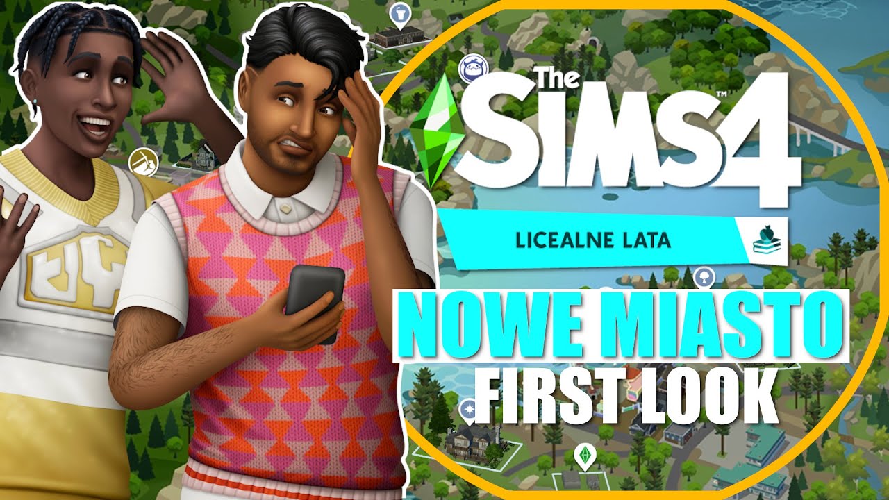 NOWE MIASTO W SIMS 4 LICEALNE LATA JEST NAJLEPSZE ZE WSZYSTKICH