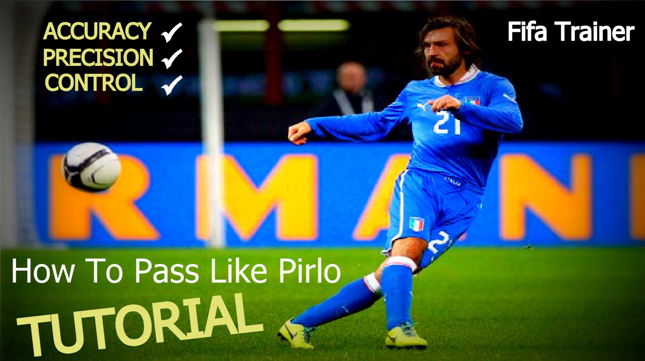 How to pass like Pirlo Tutorial