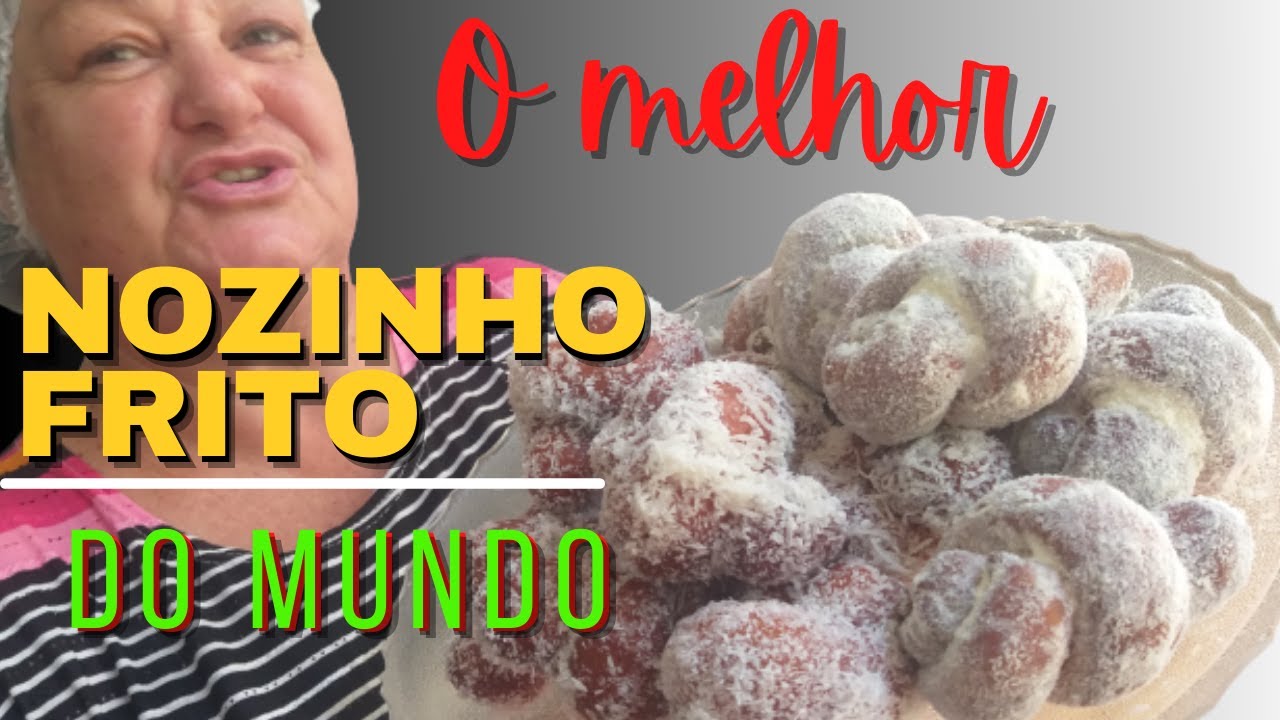 Nózinho frito- Nozinho em calda- Receita da Vó Marli...